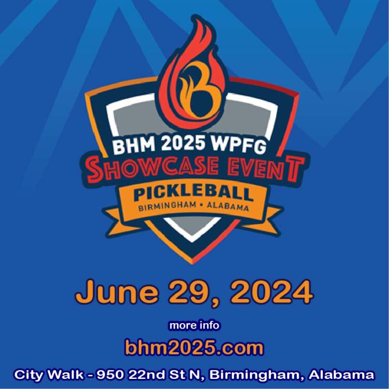 WPFG 2025 Showcase Event Pickleball Tournament - Alabama Pickleball ...